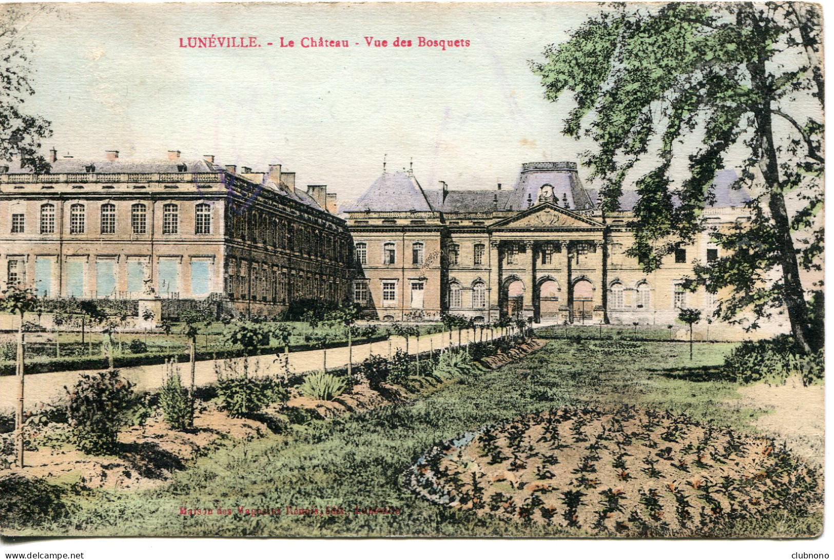 CPA - LUNEVILLE - LE CHATEAU - VUE DES BOSQUETS - Luneville