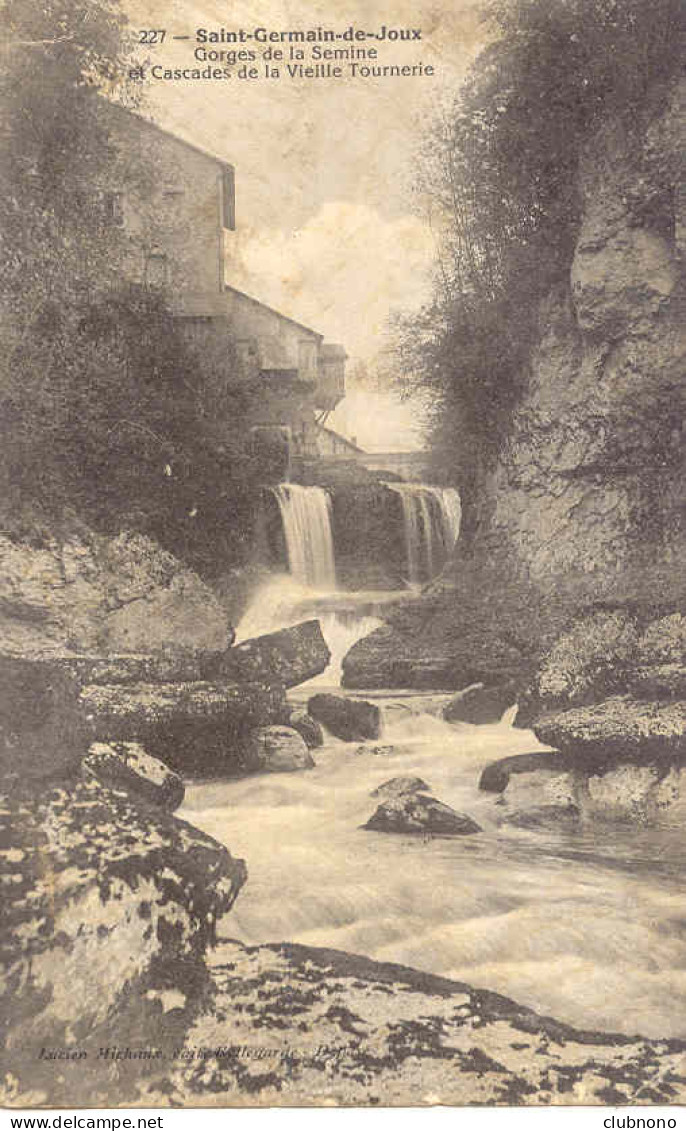 CPA - SAINT GERMAIN DE JOUX - GORGES DE LA SEMINE ET CASCADE DE LA VIEILLE TOURNERIE - Non Classés