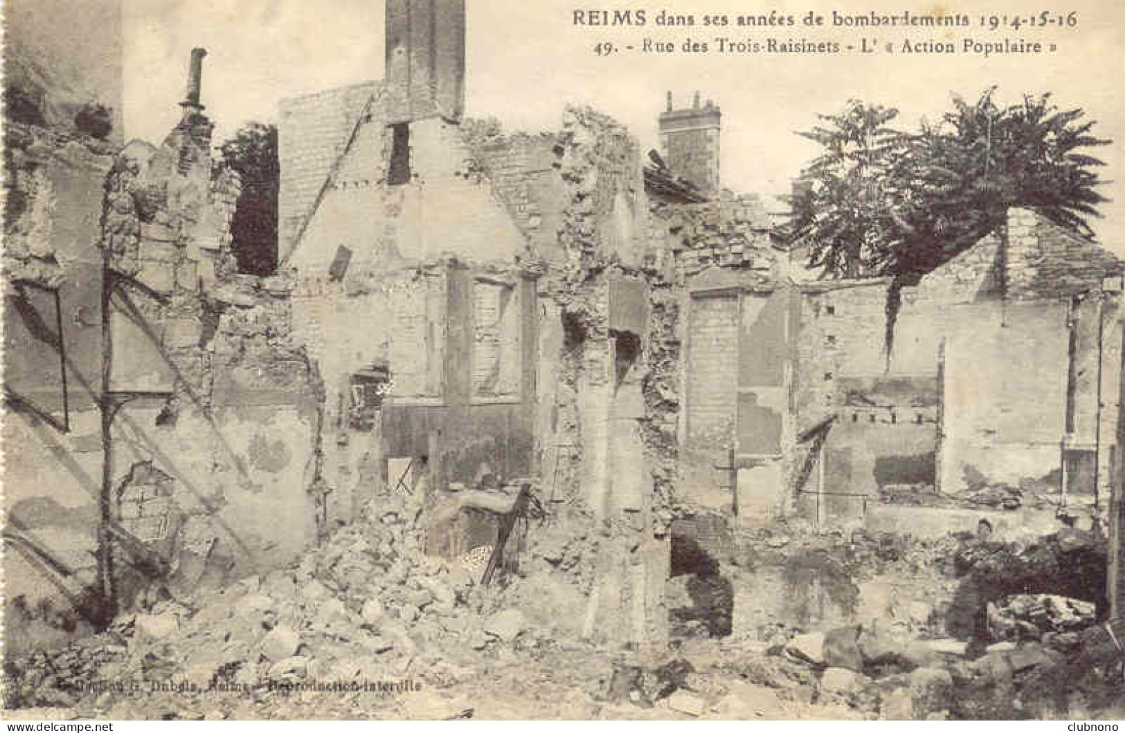 CPA - REIMS (1914-18) BOMBARDEMENT RUE DES TROIS RAISINETS - Reims