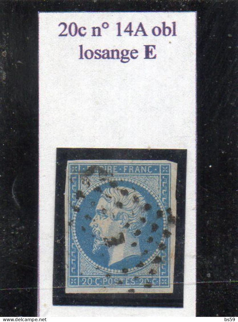Paris - N° 14A Obl Losange E - 1853-1860 Napoleon III