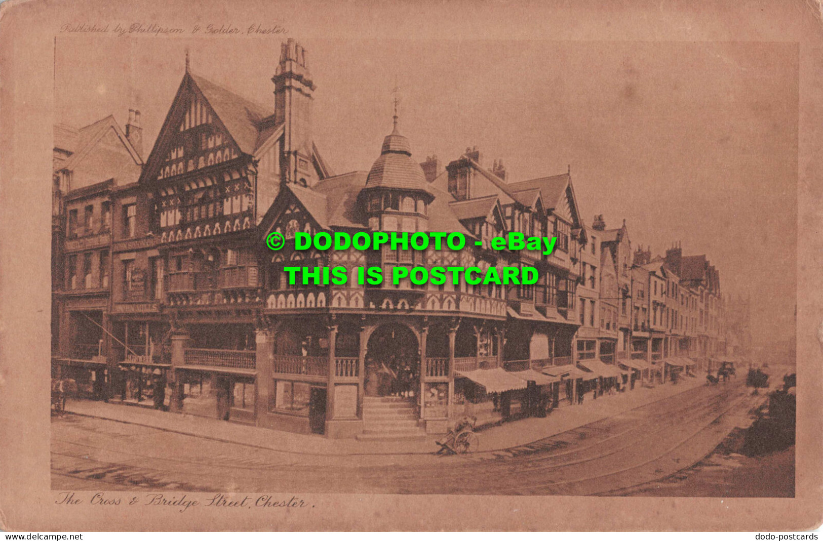 R550820 Chester. The Cross And Bridge Street. Phillipson And Golder - World