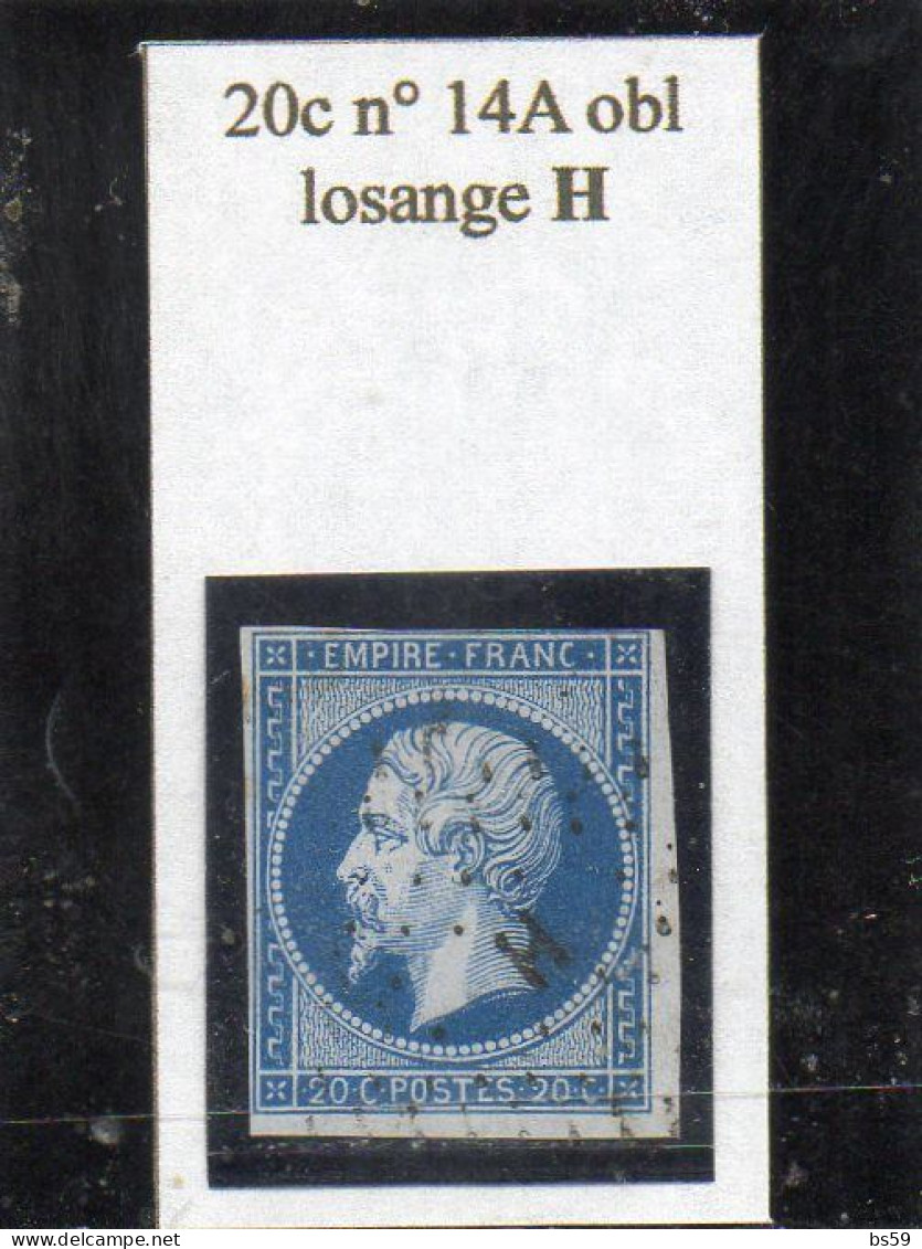 Paris - N° 14A Obl Losange H - 1853-1860 Napoléon III.