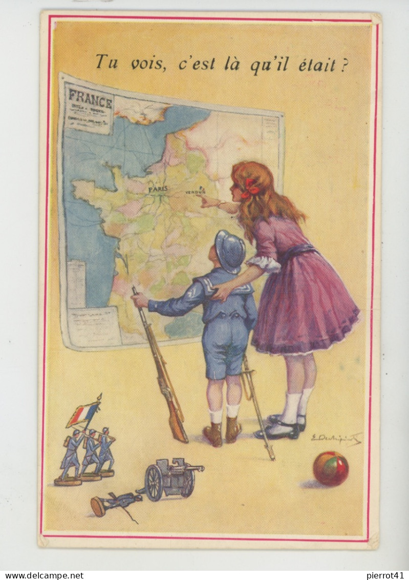 GUERRE 1914-18 - Jolie Carte Fantaisie Fillette Montrant Verdun Sur Une Carte "Tu Vois, C'est Là Qu'il était " (signée) - War 1914-18