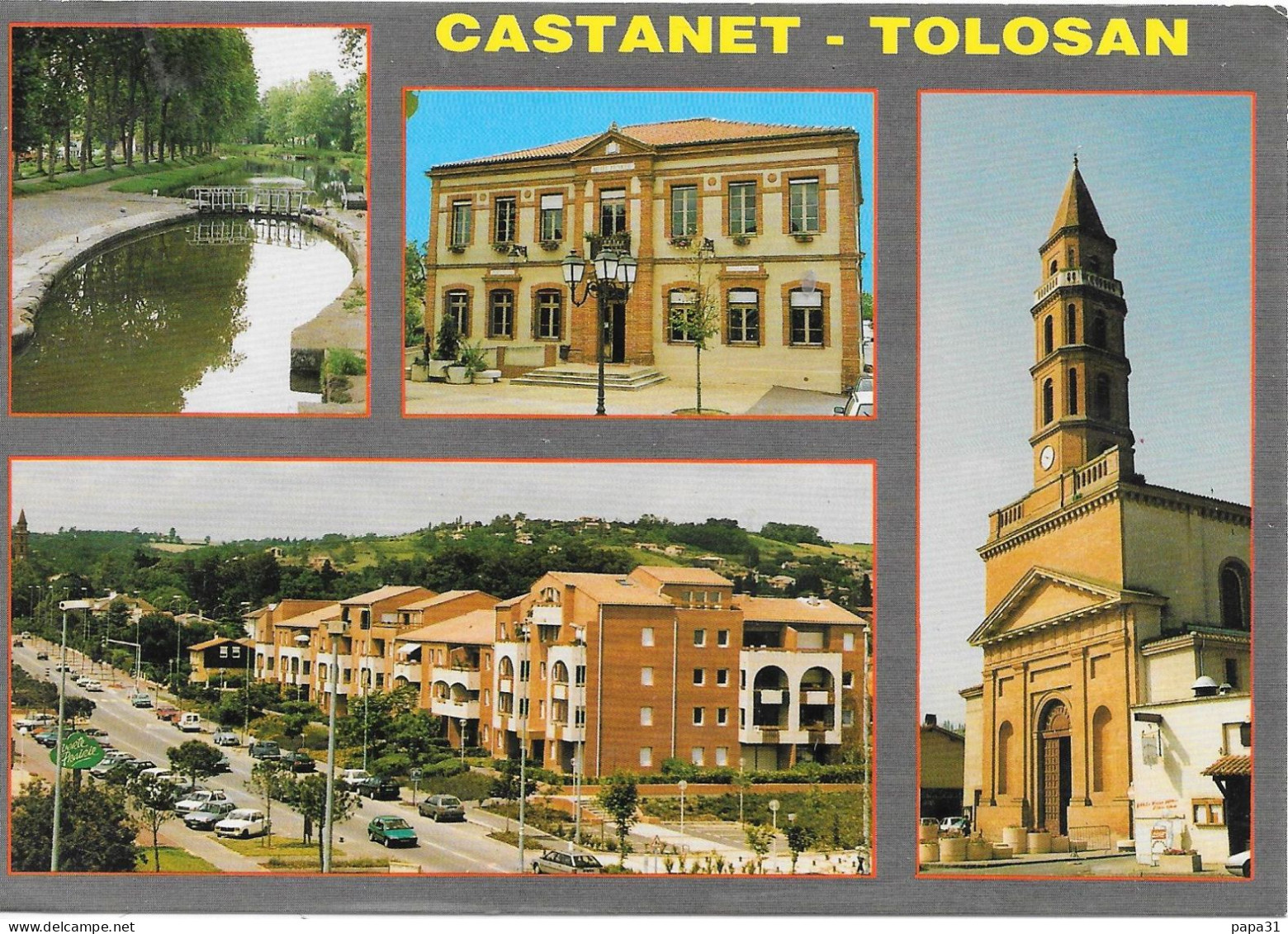 CASTANET TOLOSAN - L'Ecluse De Vic,La Mairie,L'Eglise,Les Floralies - Sonstige & Ohne Zuordnung