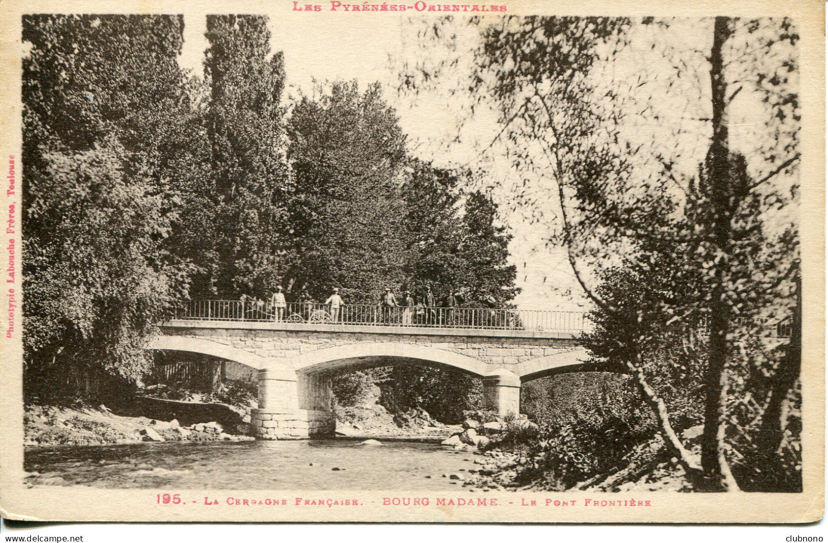 CPA -  BOURG-MADAME - LE PONT FRONTIERE - Autres & Non Classés