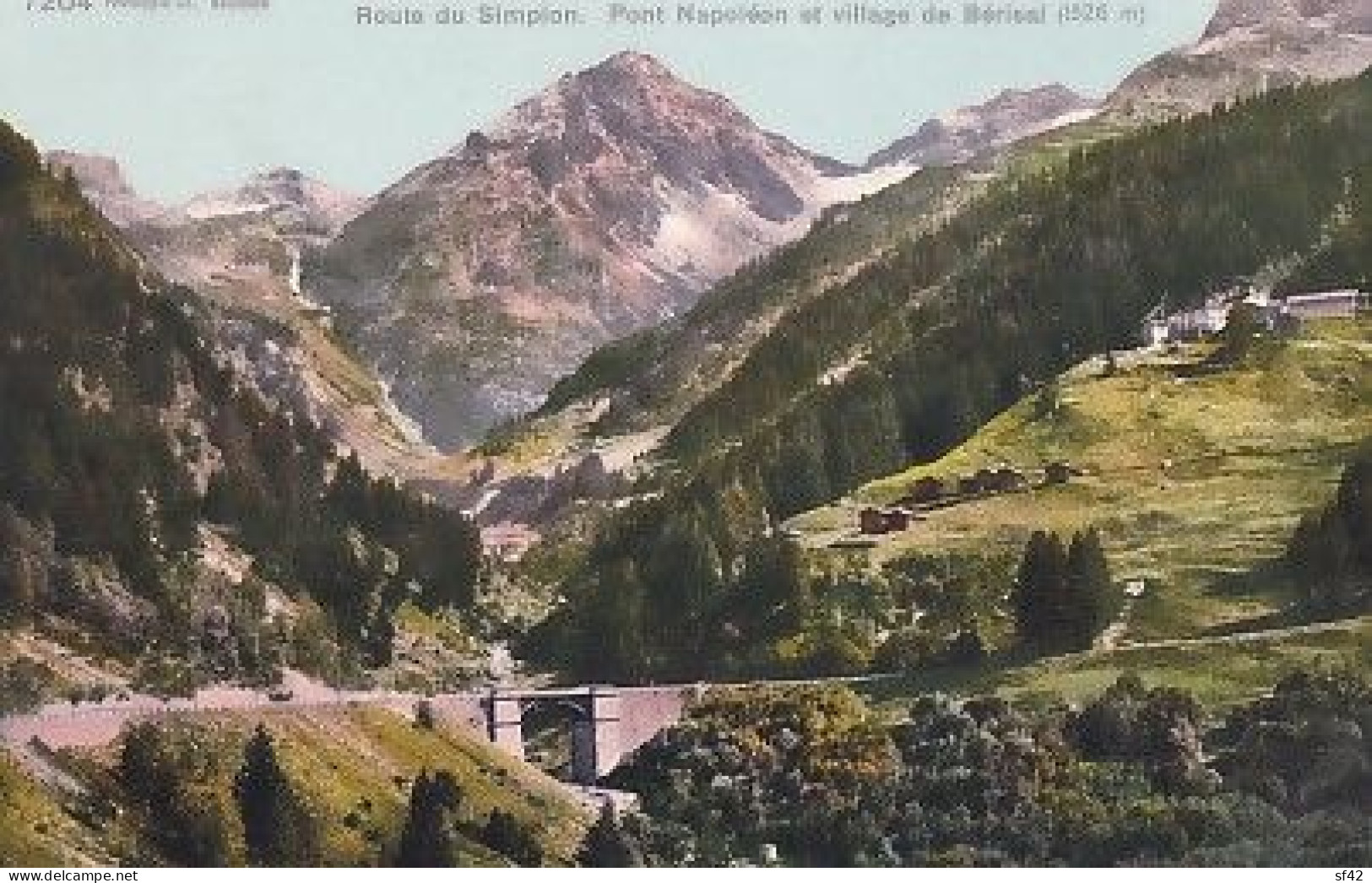 ROUTE DU SIMPLON            Pont Napoleon Et Village De Bérisal     En Couleur - Andere & Zonder Classificatie