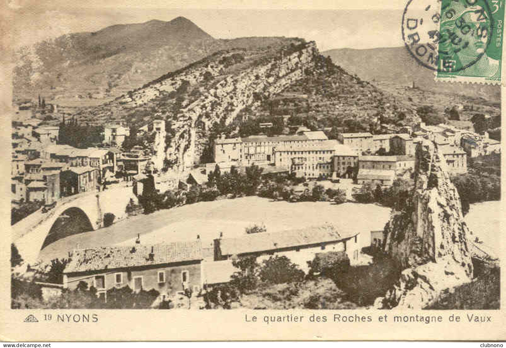 CPSM - NYONS - LE QUARTIER DES ROCHES ET MONTAGNE DE VAUX - Nyons