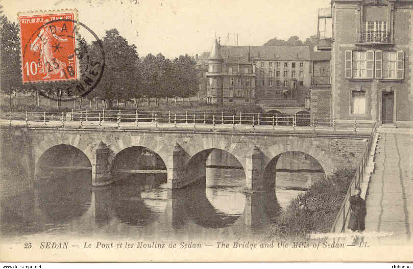 CPA - SEDAN - LE PONT ET LES MOULINS DE SEDAN (ECRITE EN 1918) - Sedan