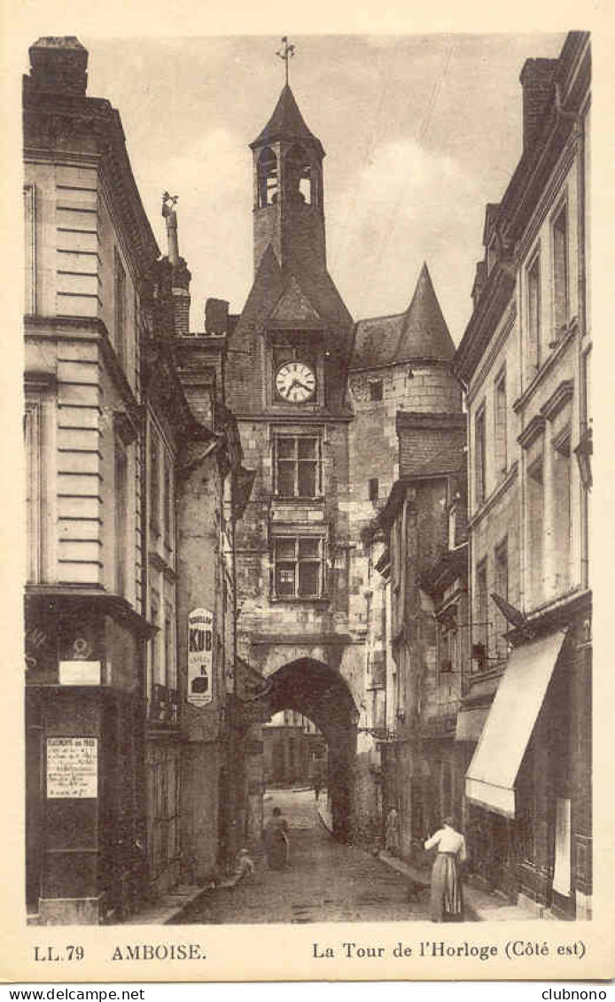 CPA - AMBOISE - LA TOUR DE L'HORLOGE COTE EST (BEAU CLICHE) - Amboise