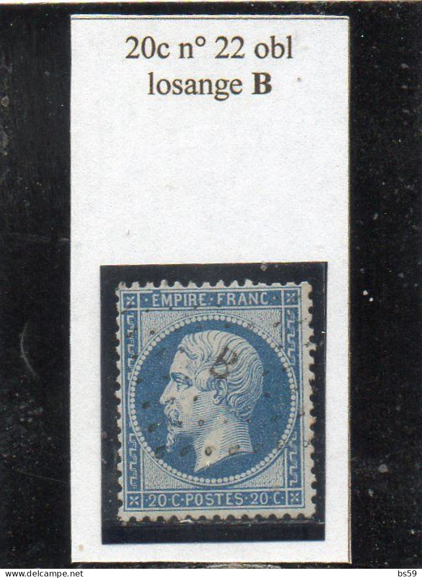 Paris - N° 22 Obl Losange B - 1862 Napoléon III