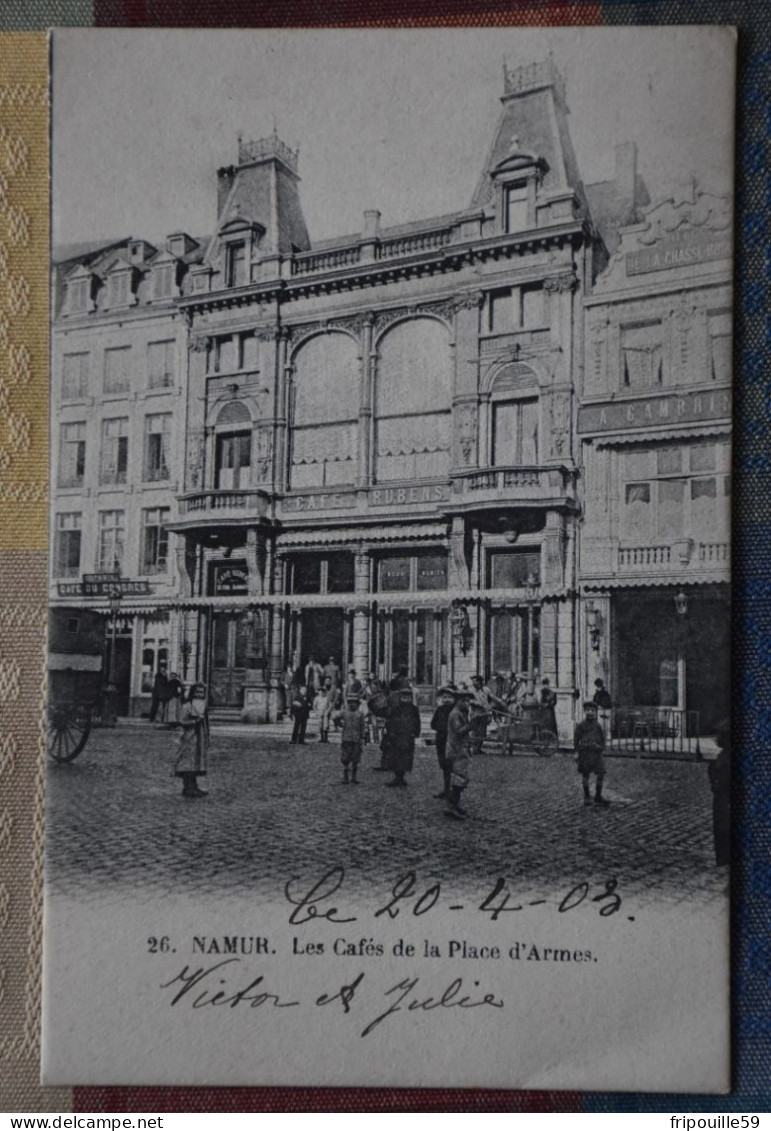26 - Namur - Les Cafés De La Place D'Armes - Circulé En 1903! - Sans éditeur - Namur