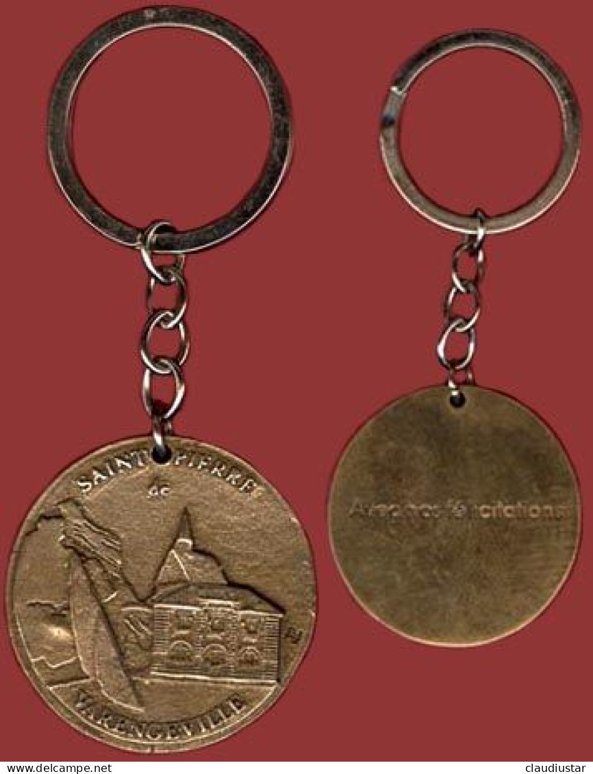 ** PORTE - CLEFS  SAINT - PIERRE  De  VARENGEVILLE ** - Key-rings