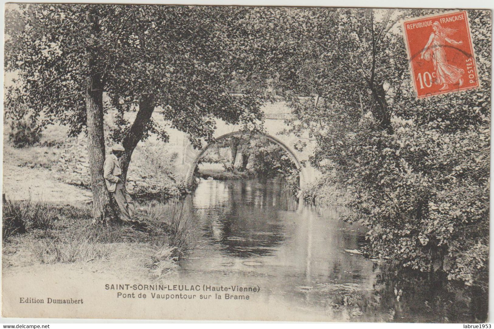 Saint Sornin Leulac - Pont De Vaupontour Sur La Brame - (G.2563) - Autres & Non Classés