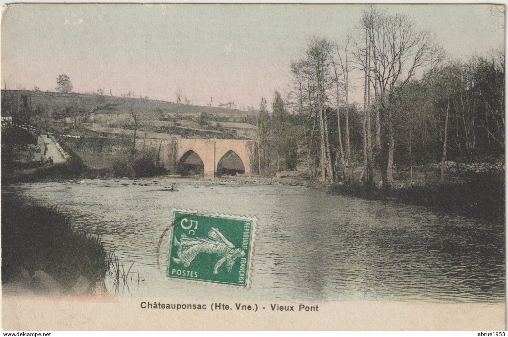 Châteauponsac -Vieux Pont  - (G.2564) - Chateauponsac