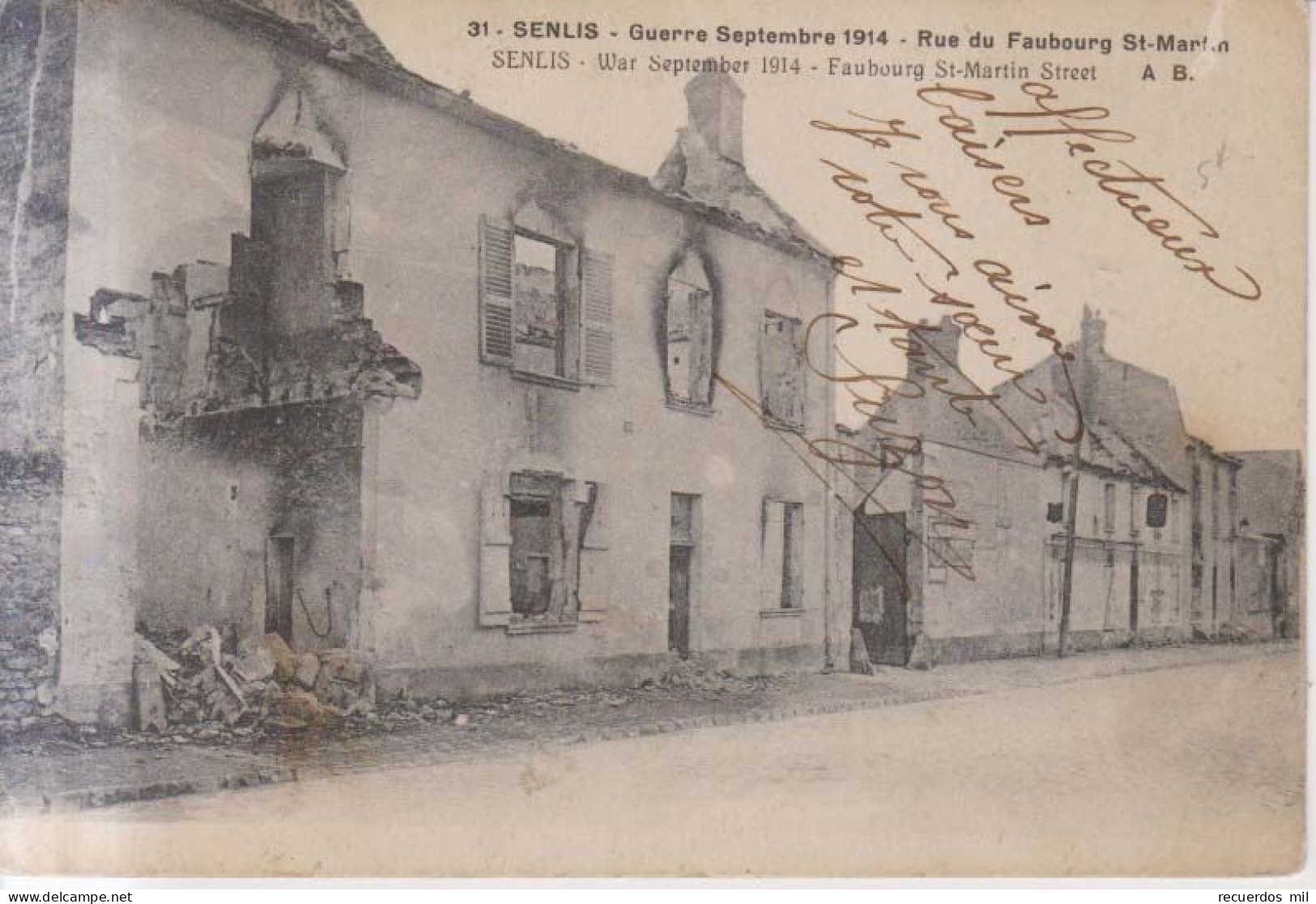 Senlis Guerre 1914 Rue De Faubourg St Martin    1918 - Senlis