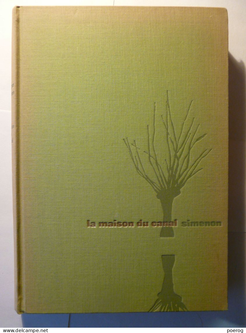 GEORGES SIMENON - LA MAISON DU CANAL - NUMEROTE - LA GUILDE DU LIVRE LAUSANNE - COUVERTURE RIGIDE - Belgian Authors