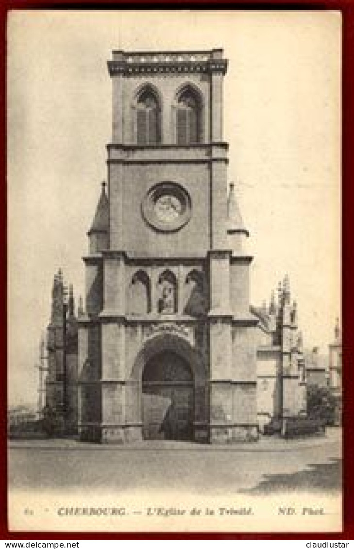 ** CARTE  L' EGLISE  De  La  TRINITE  1917 ** - Cherbourg