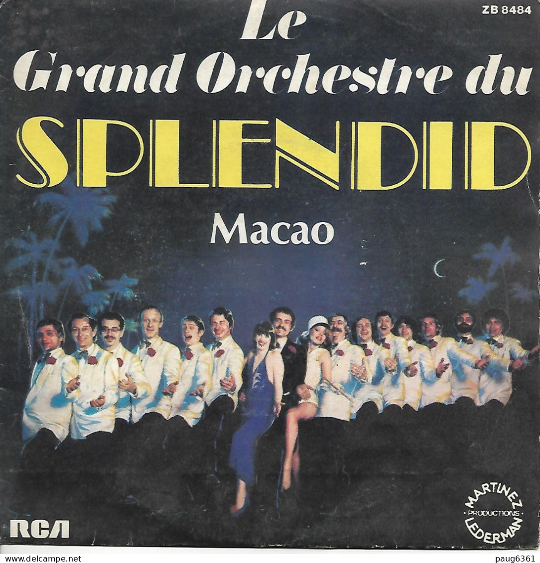 LE GRAND ORCHESTRE DU SPLENDID ° MACAO / J'AIME LES BANANES  BON ETAT VG - Autres - Musique Française