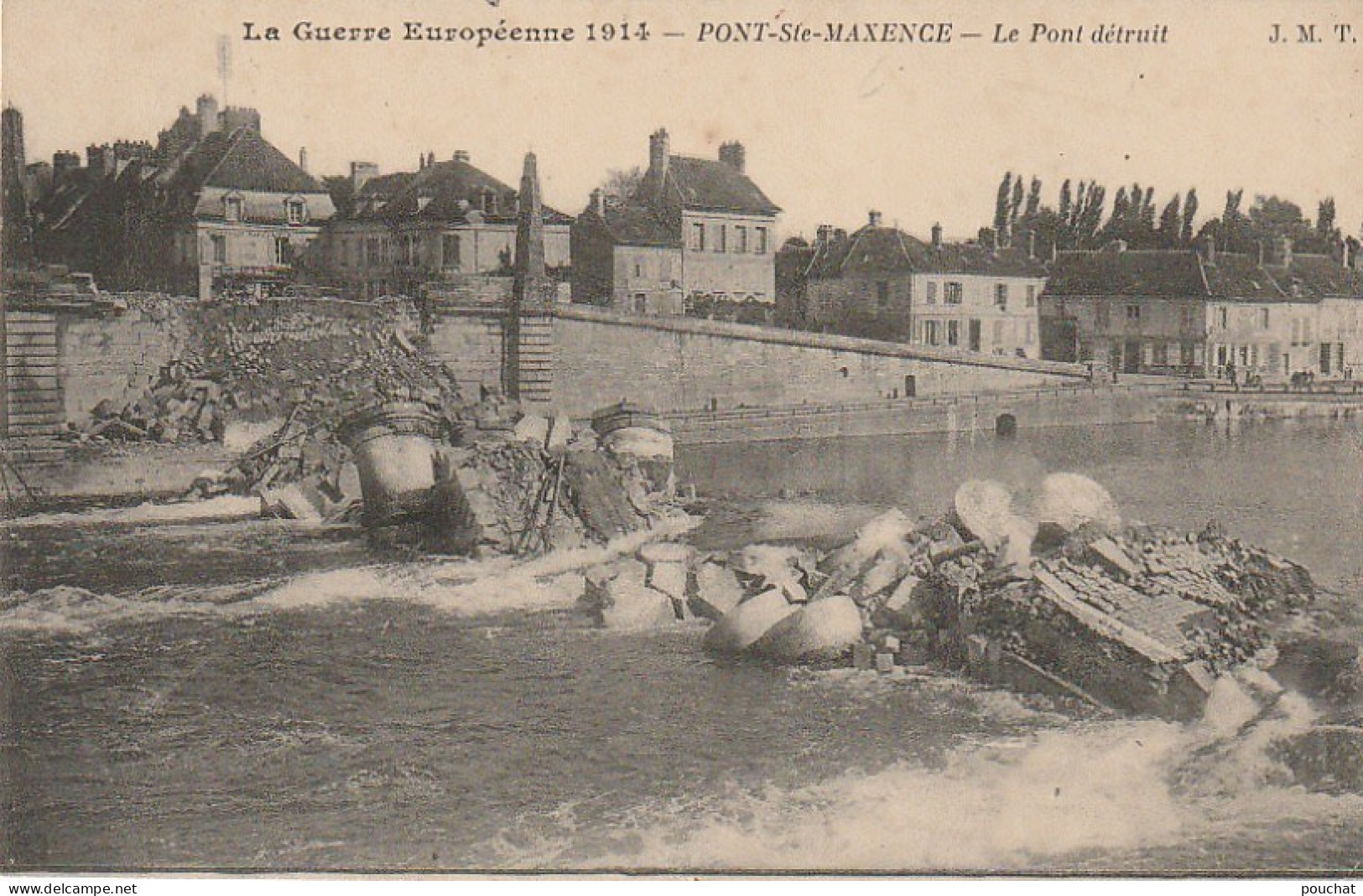 TE 2-(60) GUERRE EUROPEENNE 1914 - PONT SAINTE MAXENCE - LE PONT DETRUIT - 2 SCANS - Pont Sainte Maxence