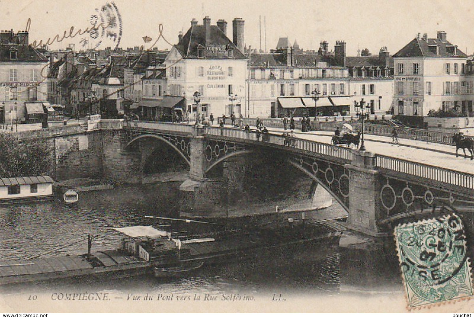 TE 2-(60) COMPIEGNE - VUE DU PONT VERS LA RUE SOLFERINO - PENICHE - HOTEL RESTAURANT DU PONT NEUF - 2 SCANS - Compiegne