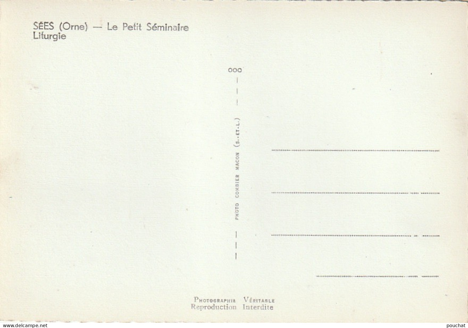 TE 3-(61) SEES - LE PETIT SEMINAIRE - LITURGIE - JEUNES GENS - 2 SCANS - Sees