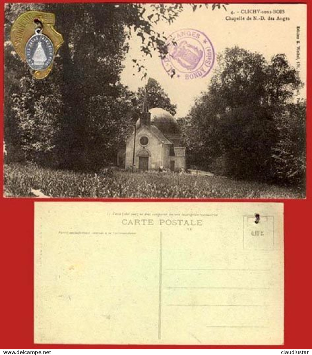 ** CLICHY - Sous - BOIS  -  CHAPELLE  N.D.  Des  ANGES ** - Lieux Saints