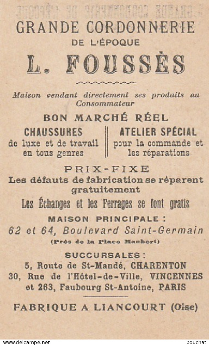 TE 4- " CADEAUX A RECEVOIR " - CORDONNERIE DE L' EPOQUE L. FOUSSES , CHARENTON - CHROMO PUB - CARTE NEUF DE TREFLE - Other & Unclassified