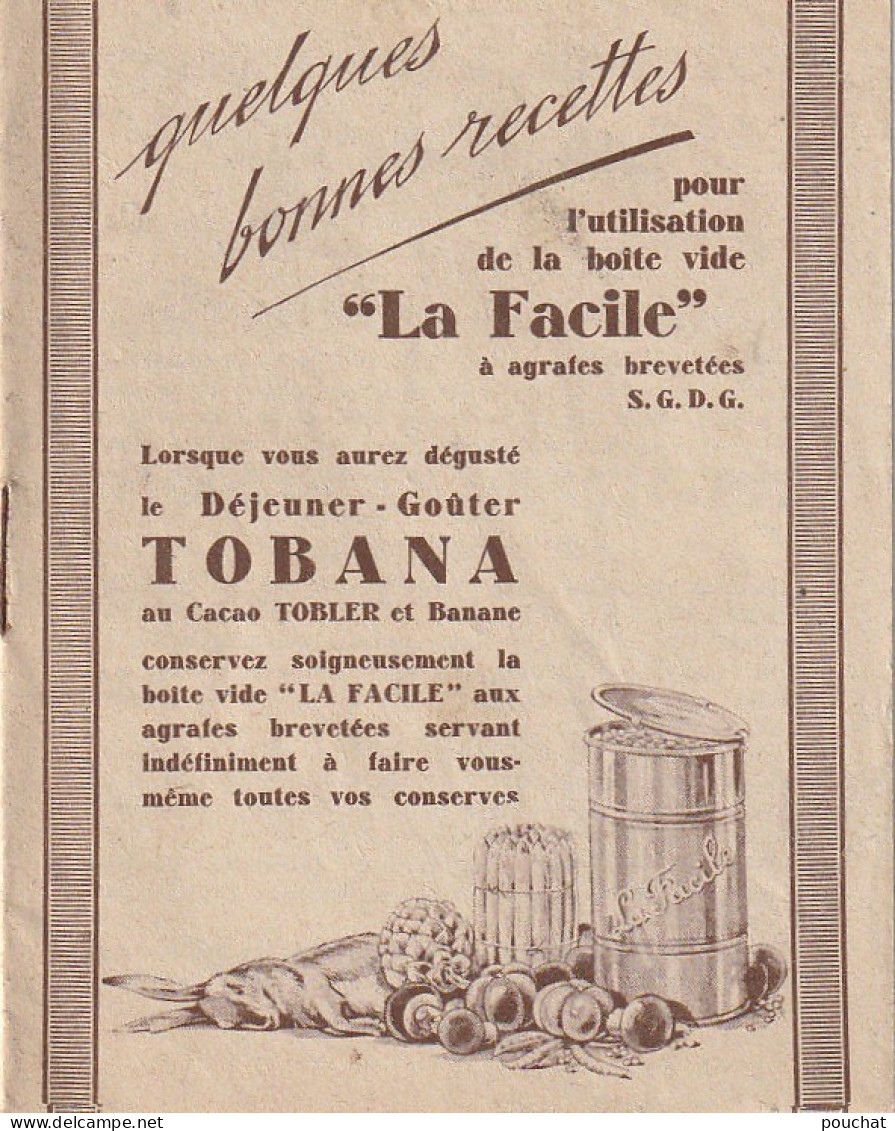 TE 4- " LA FACILE " LIVRET PUBLICITAIRE - BOITES A CONSERVES - UTILISATION , RECETTES - PUB CHOCOLAT TOBLER - 7 SCANS - Pubblicitari