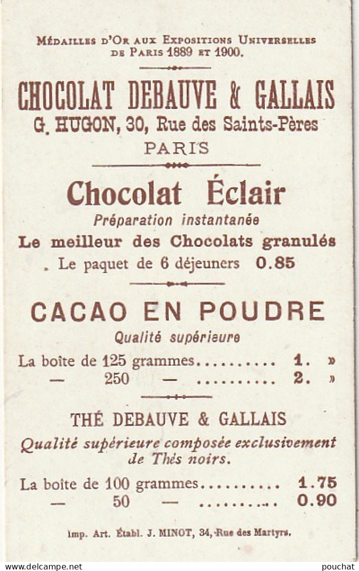 TE 5- " LE THEATRE A TRAVERS LES AGES " - REPRESENTATION D' HERNANI - CARTE PUBLICTAIRE  CHOCOLAT DEBAUVE & GALLAIS  - Sonstige & Ohne Zuordnung