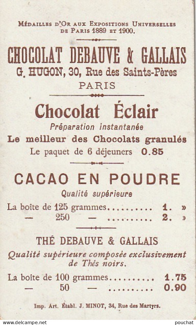 TE 5- " LE THEATRE A TRAVERS LES AGES " - LES CONFRERES DE LA PASSION - CARTE PUBLICTAIRE  CHOCOLAT DEBAUVE & GALLAIS  - Sonstige & Ohne Zuordnung