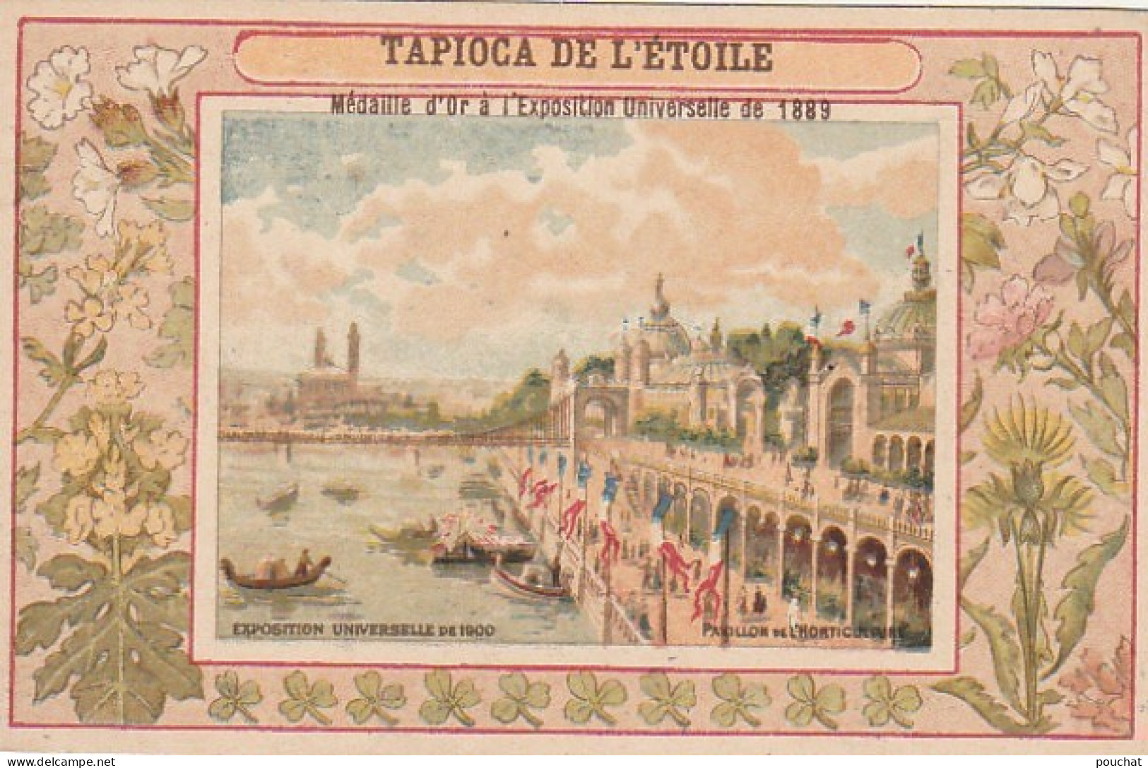 TE 5- TAPIOCA DE L' ETOILE - EXPOSITION UNIVERSELLE 1900 - PAVILLON DE L' HORTICULTURE - CARTE PUB TAPIOCA DE L' ETOILE  - Other & Unclassified