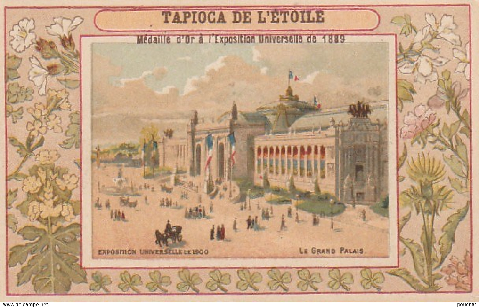 TE 5- TAPIOCA DE L' ETOILE - EXPOSITION UNIVERSELLE 1900 - LE GRAND PALAIS - CARTE PUB TAPIOCA DE L' ETOILE  - Other & Unclassified