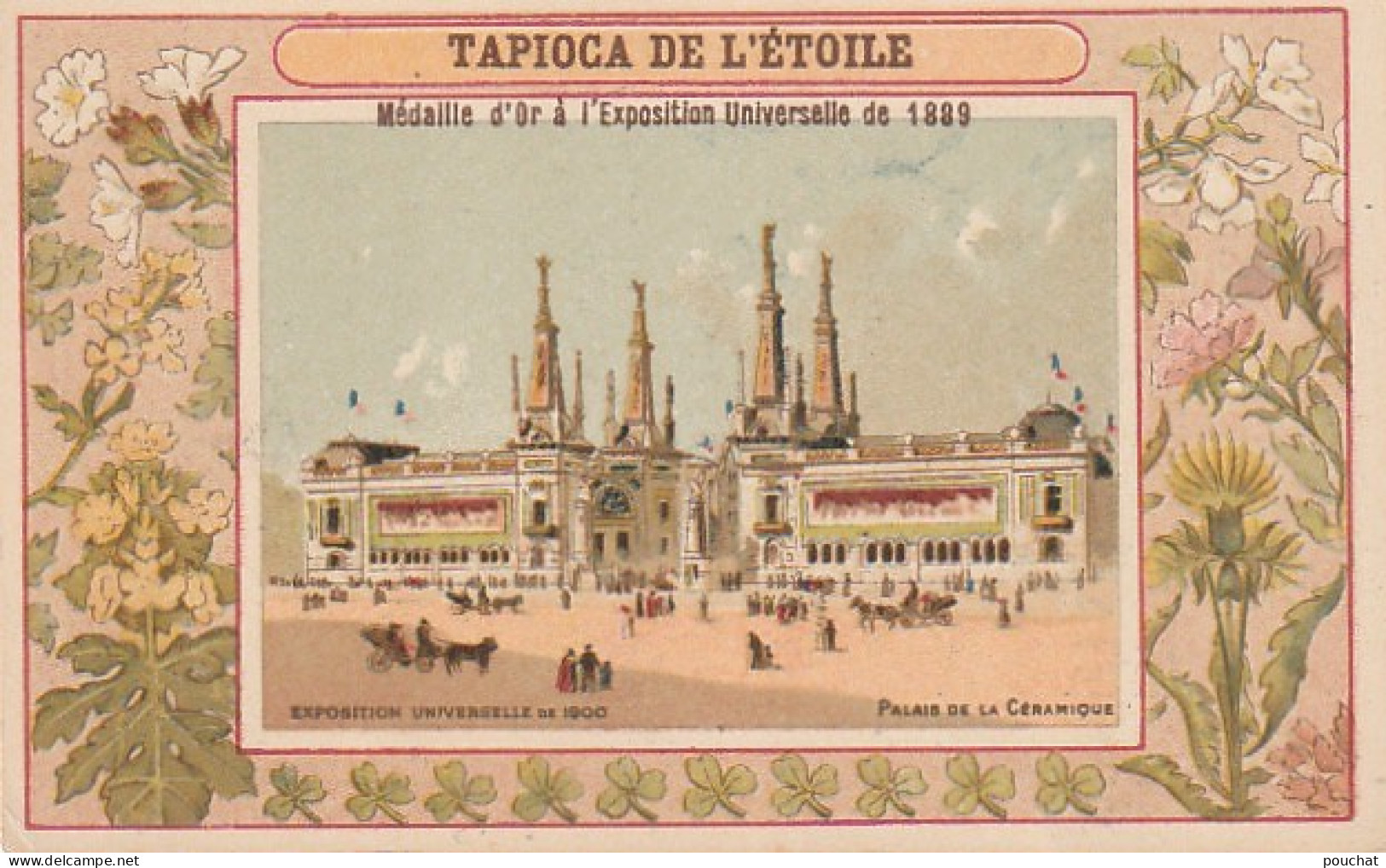 TE 5- TAPIOCA DE L' ETOILE - EXPOSITION UNIVERSELLE 1900 - PALAIS DE LA CERAMIQUE - CARTE PUB TAPIOCA DE L' ETOILE  - Other & Unclassified