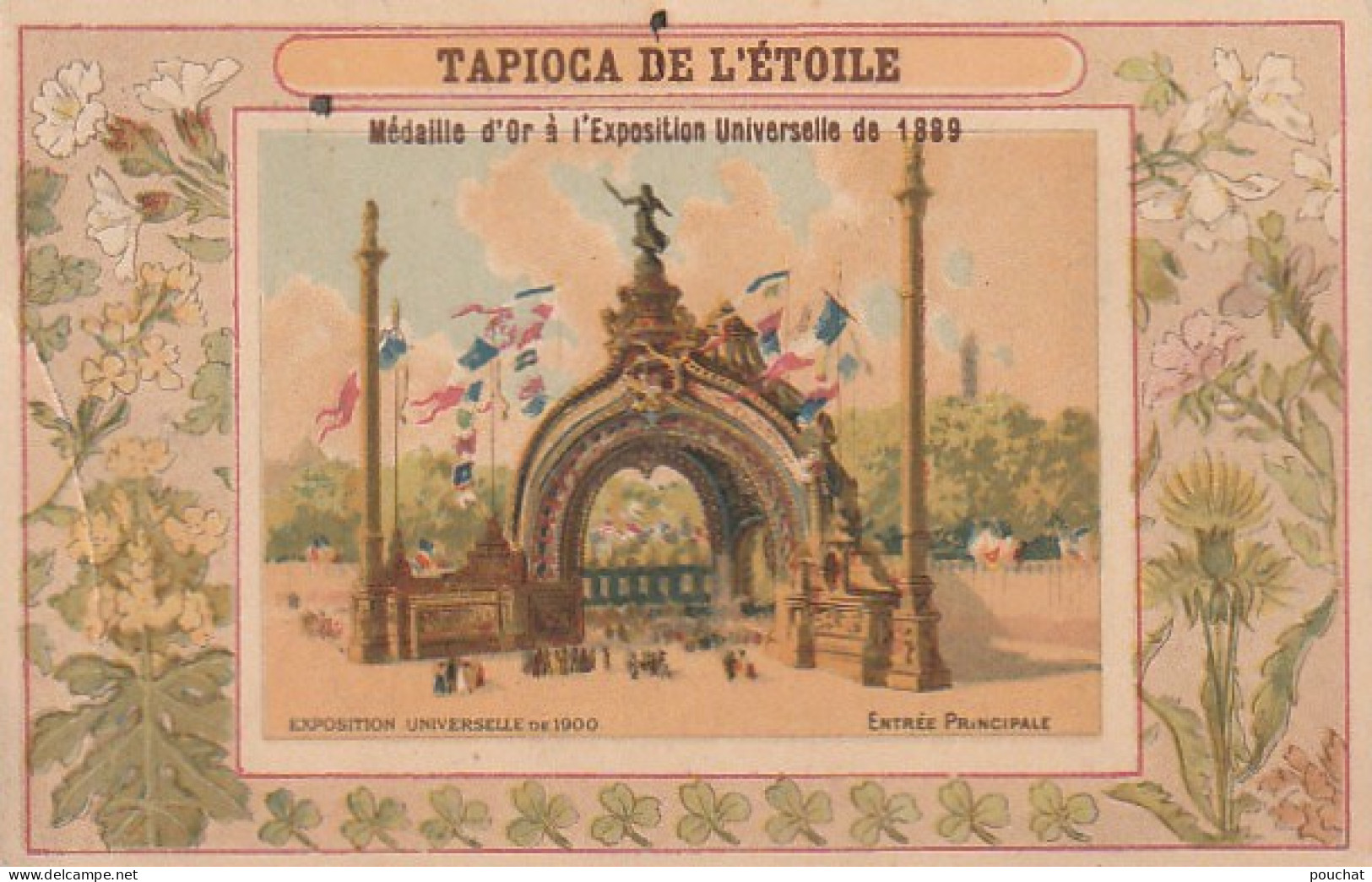 TE 5- TAPIOCA DE L' ETOILE - EXPOSITION UNIVERSELLE 1900 - ENTREE PRINCIPALE - CARTE PUB TAPIOCA DE L' ETOILE  - Other & Unclassified