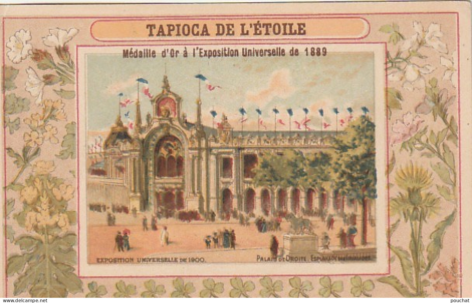 TE 5- TAPIOCA DE L' ETOILE - EXPOSITION UNIVERSELLE 1900- PALAIS DE DROITE , INVALIDES - CARTE PUB TAPIOCA DE L' ETOILE  - Other & Unclassified