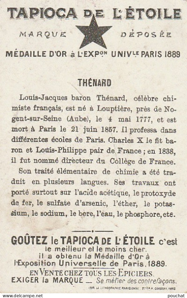 TE 5- CARTE PUBLICITAIRE TAPIOCA DE L' ETOILE - LE BARON , LOUIS JACQUES  THENARD - ENCADREMENT DORE - 2 SCANS - Other & Unclassified