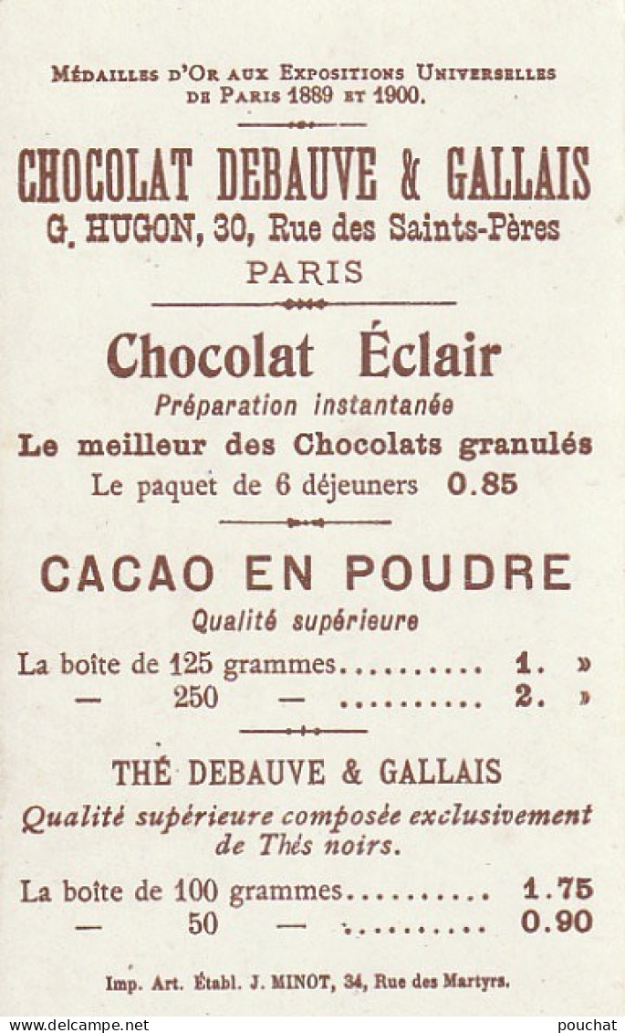 TE 6- " LE THEATRE A TRAVERS LES AGES " - LES CLERCS DE LA BASOCHE - CARTE PUBLICITAIRE  CHOCOLAT DEBAUVE & GALLAIS - Andere & Zonder Classificatie