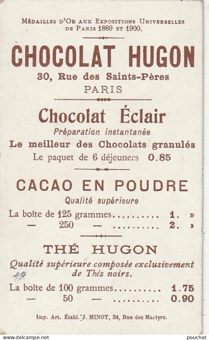 TE 6- " LE THEATRE A TRAVERS LES AGES " - LA PANTOMIME A BYZANCE - CARTE PUBLICITAIRE  CHOCOLAT HUGON - Andere & Zonder Classificatie