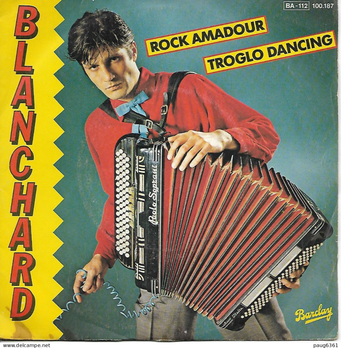 Blanchard - Rock Amadour - Troglo Dancing Barclay  BON ETAT VG - Altri - Francese