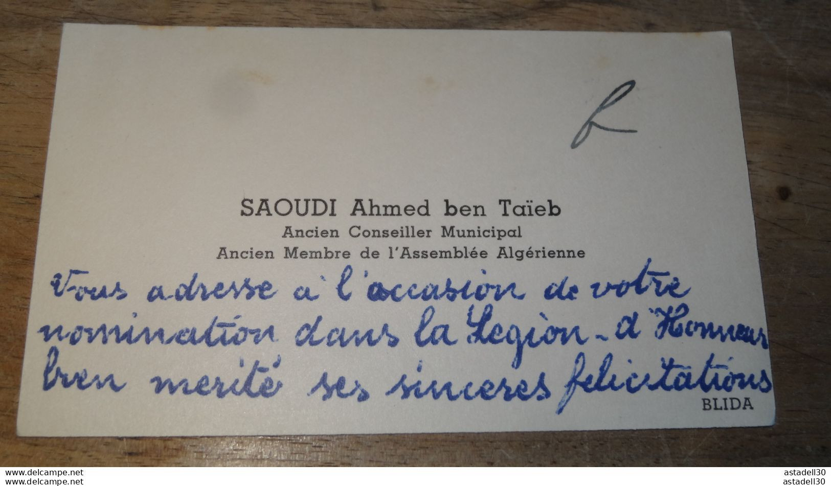 Carte De Visite, Mot De SAOUDI Ahmed Ben Taieb, Assemblée Algérienne ............. E1-17 - Otros & Sin Clasificación