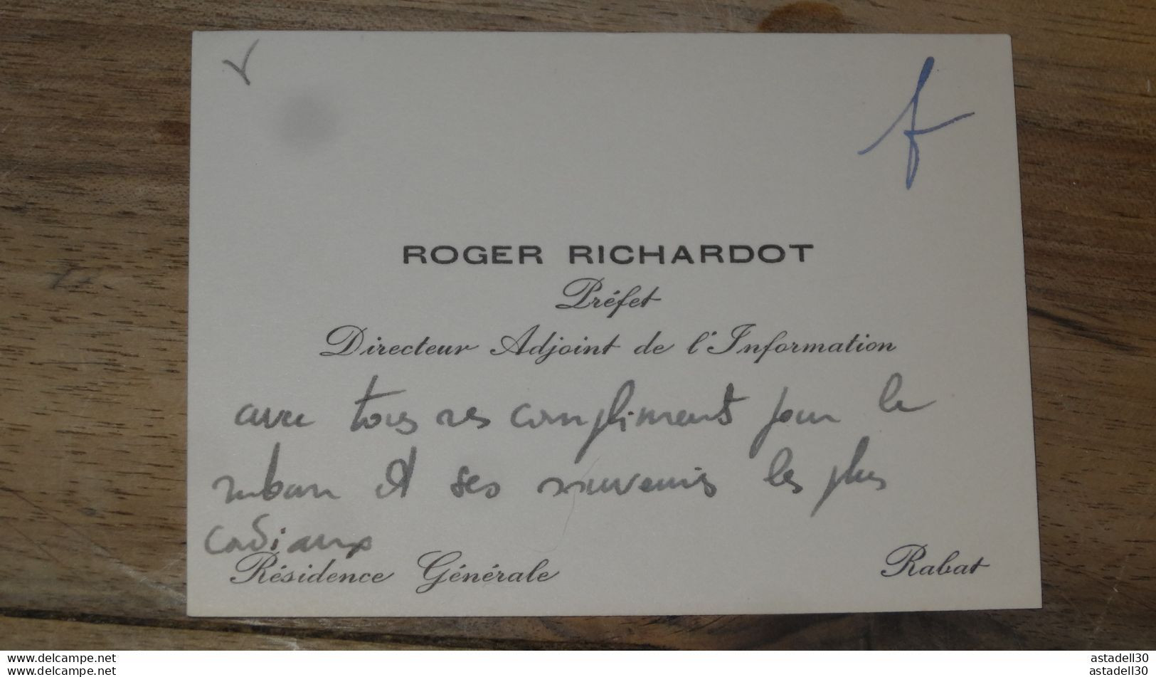 MAROC : Carte De Visite, Mot De Roger RICHARDOT, Prefet, Rabat  ............. E1-17a - Altri & Non Classificati