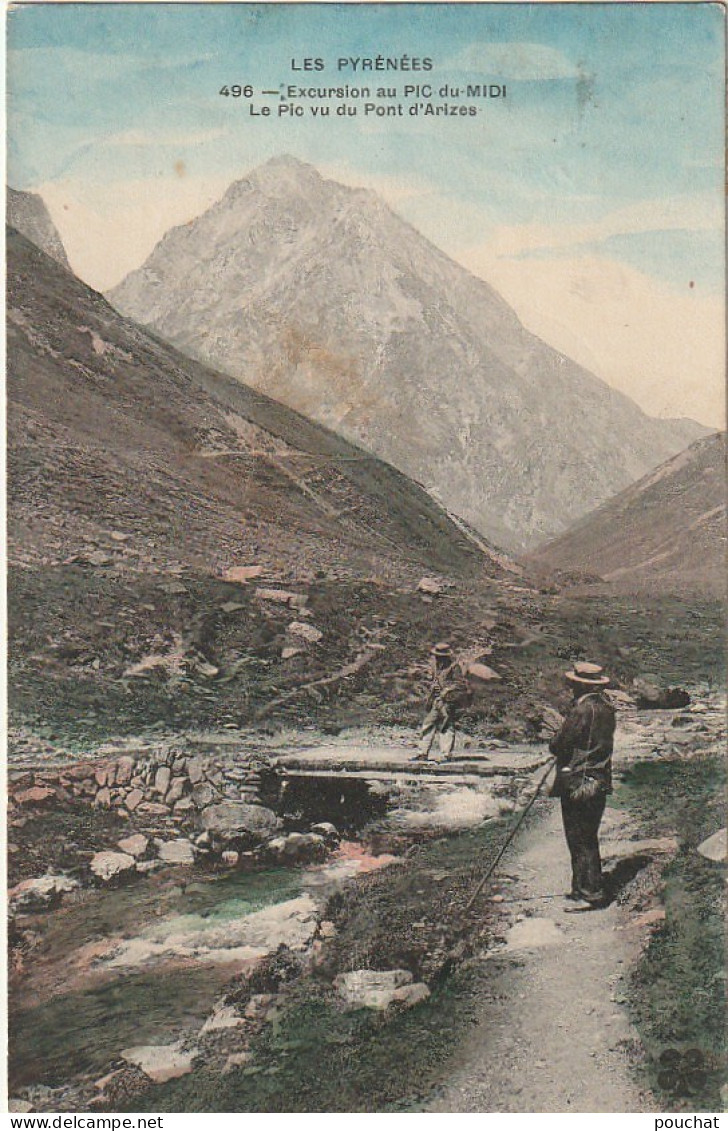 TE 14 -(65) EXCURSION AU PIC DU MIDI - LE PIC VU DU PONT D' ARIZES - ANIMATION - CARTE COLORISEE  - 2 SCANS - Altri & Non Classificati