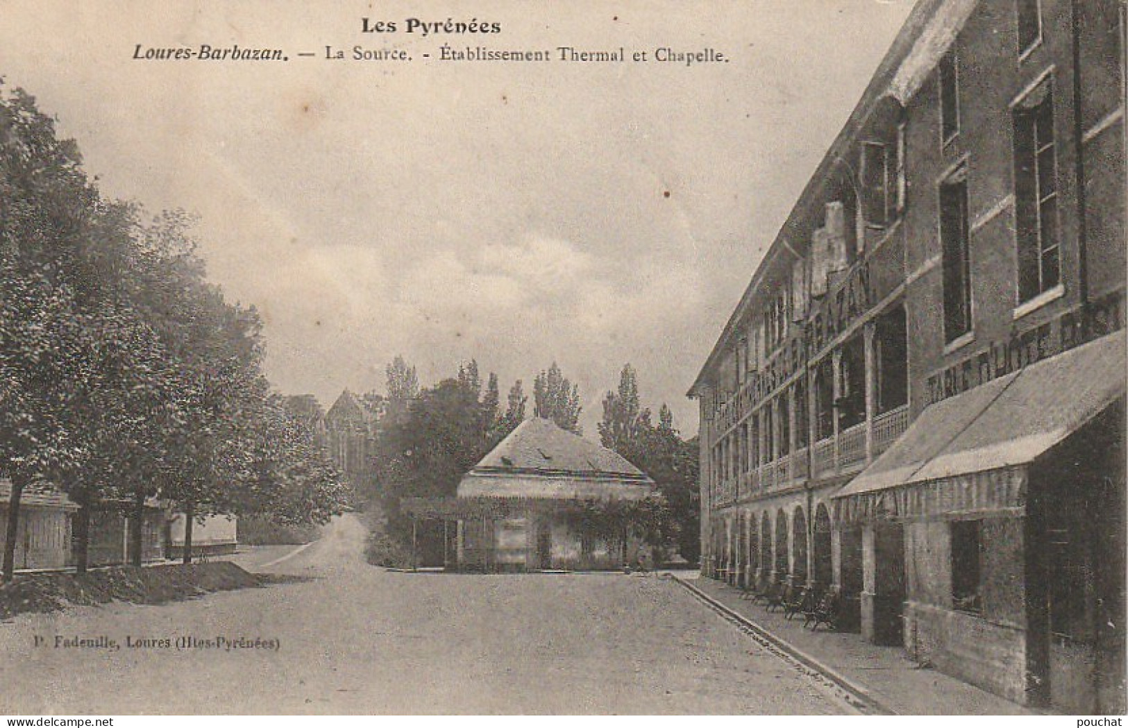 TE 15-(65) LOURES BARBAZAN - LA SOURCE - ETABLISSEMENT THERMAL ET CHAPELLE - 2 SCANS - Altri & Non Classificati