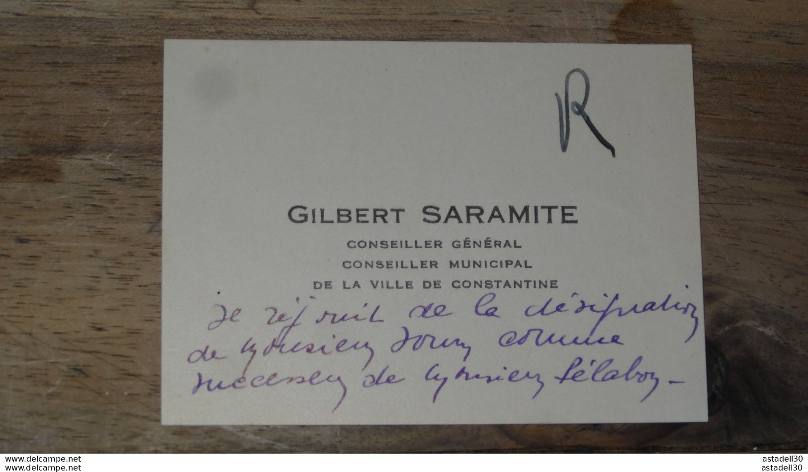 ALGERIE : Carte De Visite, Mot De Gilbert SARAMITE, Conseiller Général, Constantine  ............. E1-19 - Andere & Zonder Classificatie