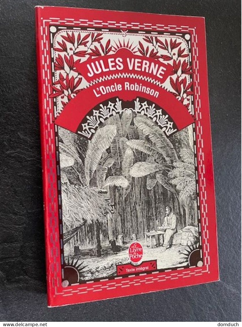 LE LIVRE DE POCHE N° 16086    L’oncle Robinson    Jules VERNE - Klassieke Auteurs