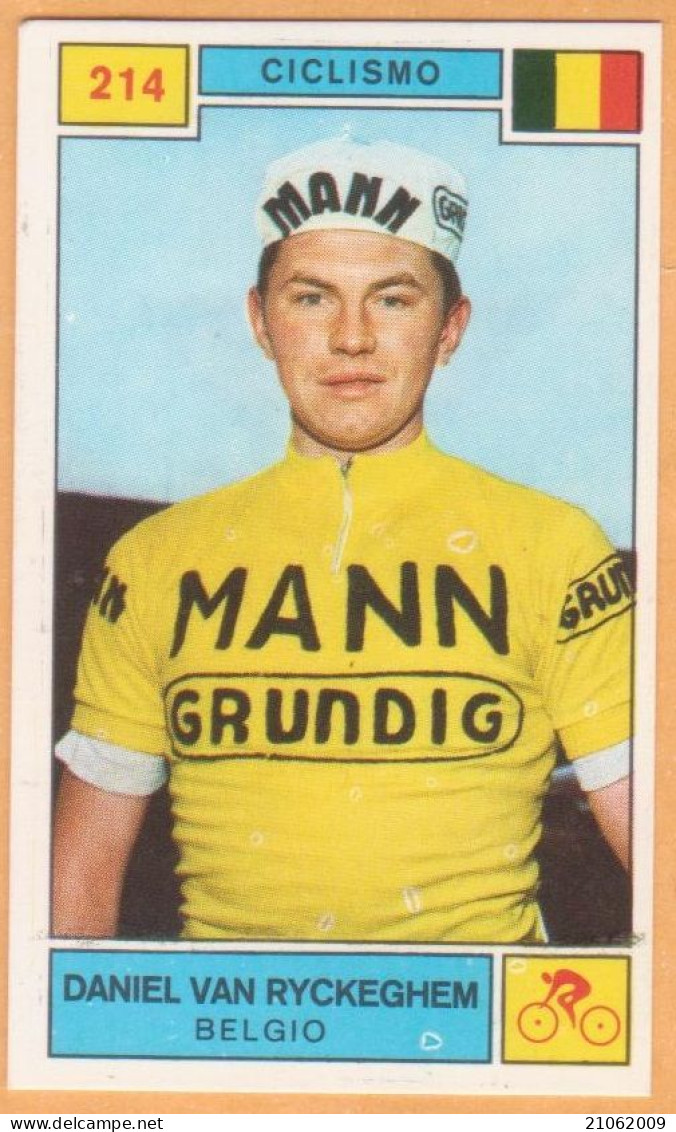 214 CALCIO FOOTBALL - DANIEL VAN RYCKEGHEM, BELGIO BELGIUM - VALIDA - FIGURINA PANINI CAMPIONI DELLO SPORT 1969-70 - Cyclisme