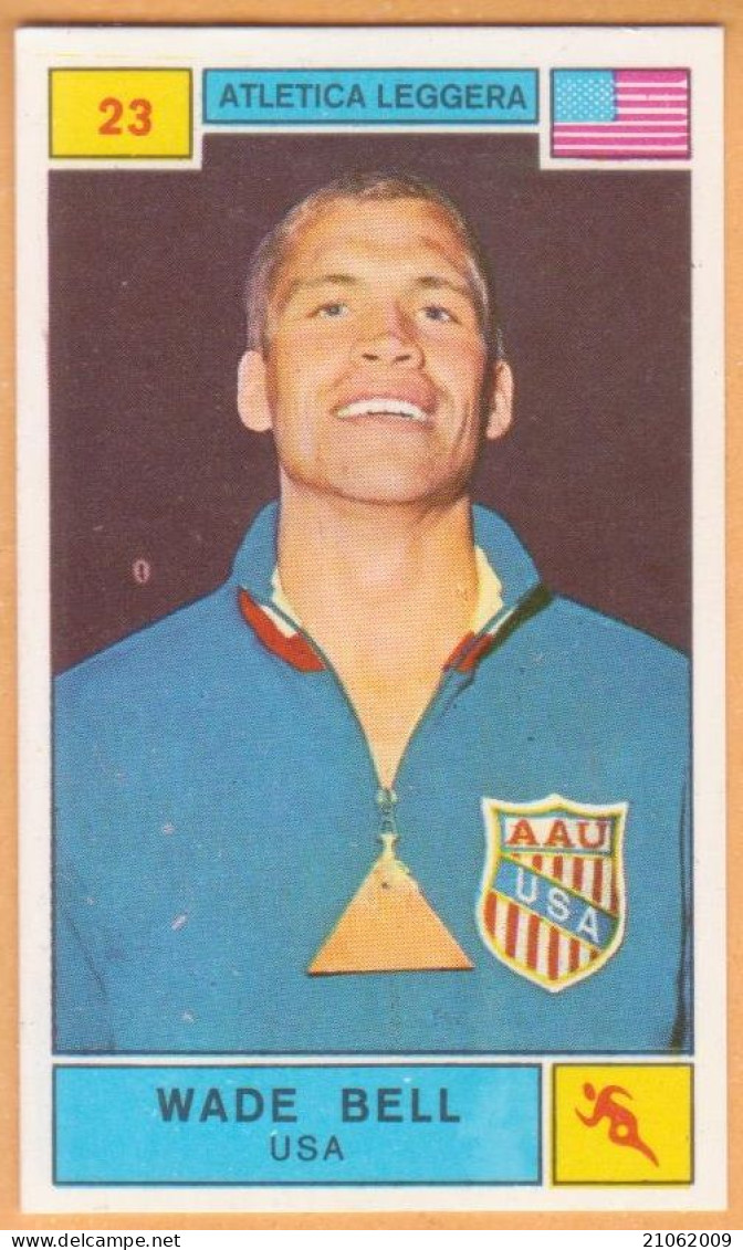 23 ATLETICA LEGGERA - WADE BELL, USA - FIGURINA PANINI CAMPIONI DELLO SPORT 1969-70 - Atletica