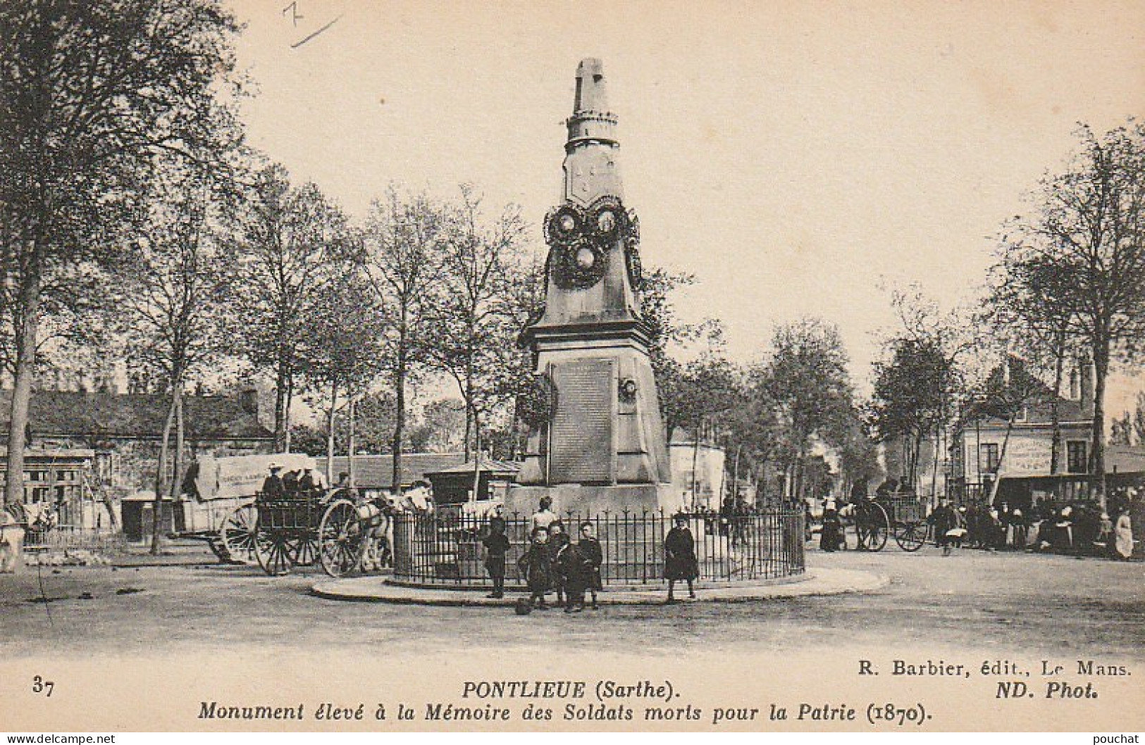 TE 24-(72) PONTLIEUE - MONUMENT ELEVE A LA MEMOIRE DES SOLDATS MORTS ( 1870 ) - ANIMATION  - 2 SCANS - Autres & Non Classés