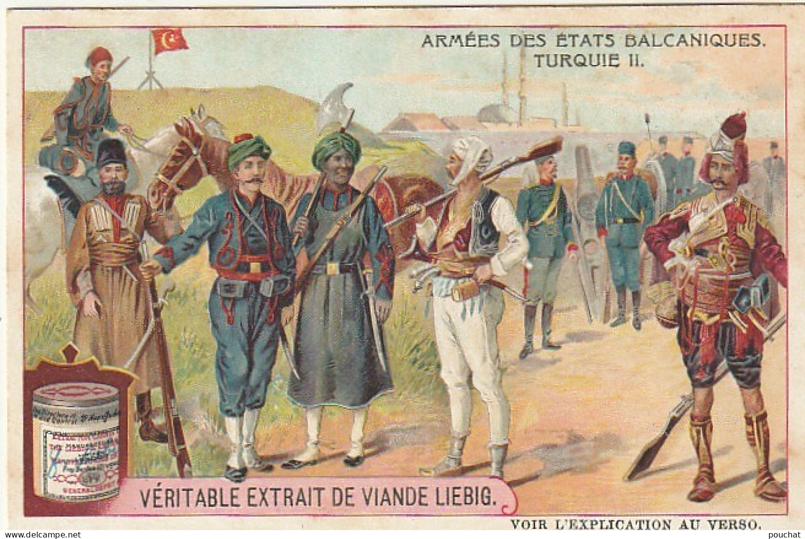 UR 2- ARMEES DES ETATS BALCANIQUES : GRECE , TURQUIE , ROUMANIE , BULGARIE ...- LOT DE 6 CHROMOS LIEBIG AVEC ENVELOPPE  - Liebig