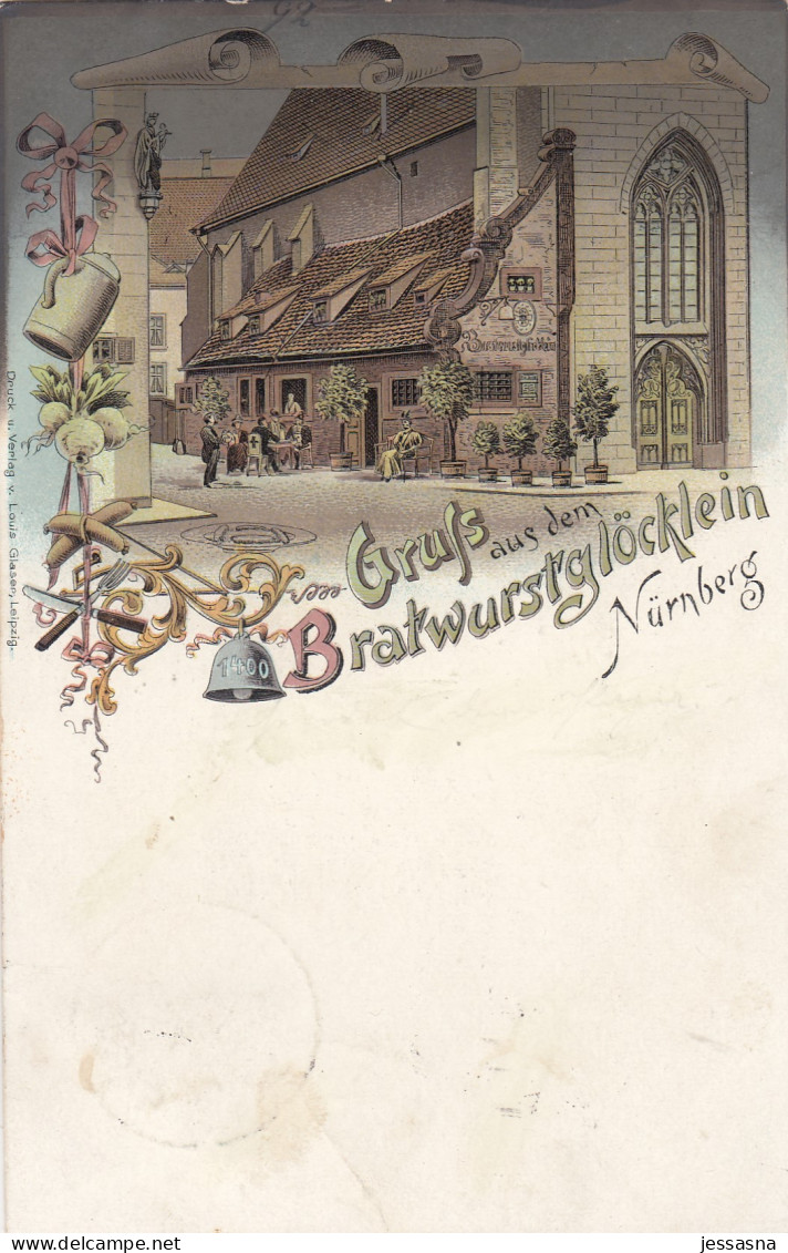 AK - Nürnburg - Litho - Gruss Aus Dem Bratwurstglöcklein - 1899 - Nürnberg
